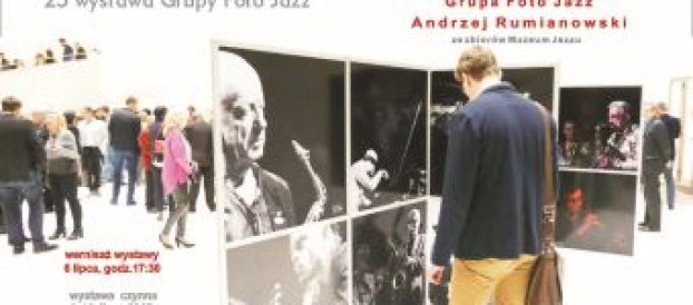 25 wystawa Grupy Foto Jazz i 107 wystawa Muzeum Jazzu, podczas Jazzowych Warsztatów w Puławach