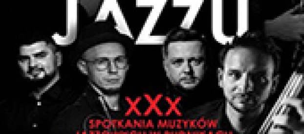 XXX Spotkania Muzyków Jazzowych w Rudnikach
