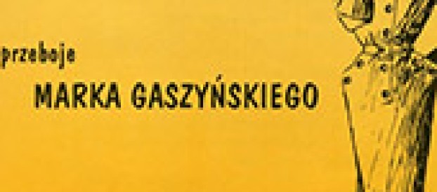 14 odcinek, 1993. „Przeboje Marka Gaszyńskiego”