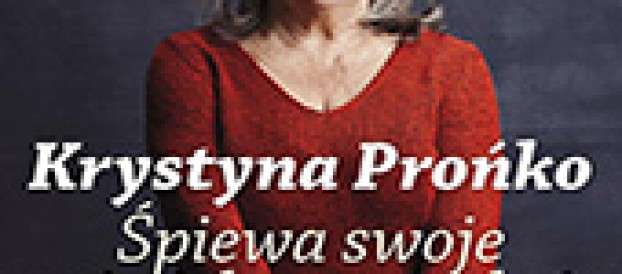 Krystyna Prońko, Przemysław Raminiak „Jesteś lekiem na całe zło…”
